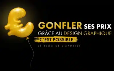 Gonfler ses prix grâce au design graphique, c’est possible !