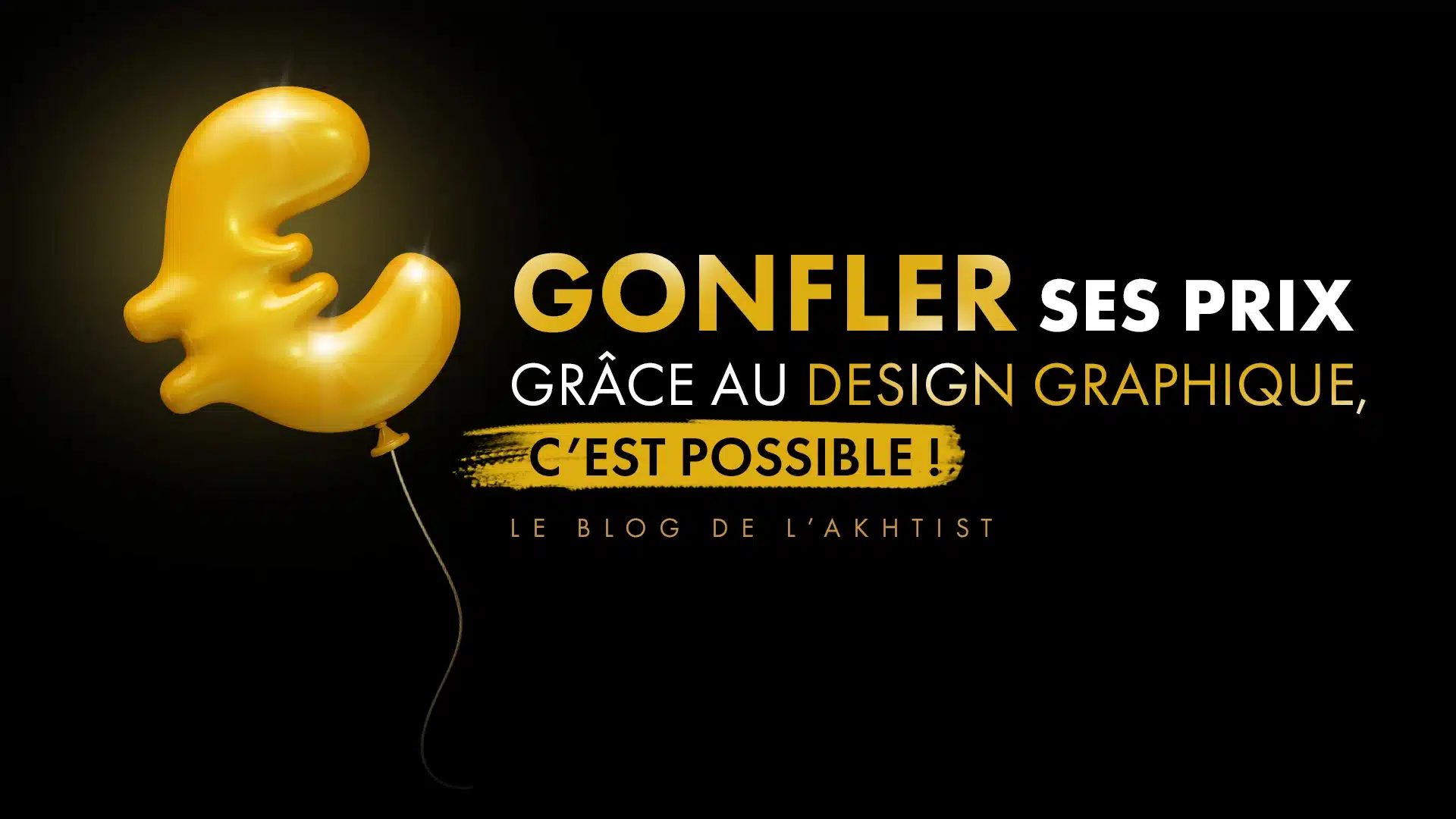 Gonfler ses prix grace au design